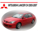 Thumbnail MITSUBISHI LANCER CH 2003-2007 WORKSHOP SERVICE MANUAL Thumbnail MITSUBISHI LANCER CH 2003-2007 WORKSHOP SERVICE MANUAL