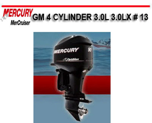 Product picture MERCURY MERCRUISER GM 3.0L 3.0LX # 13 SERVICE REPAIR MANUAL