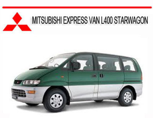 Product picture MITSUBISHI EXPRESS VAN STARWAGON WORKSHOP SERVICE MANUAL