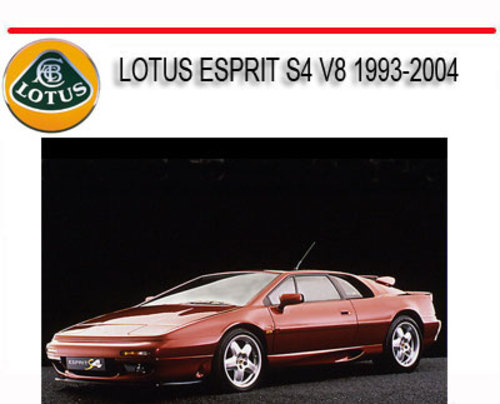 Product picture LOTUS ESPRIT S4 V8 1993-2004 WORKSHOP SERVICE & PARTS MANUAL