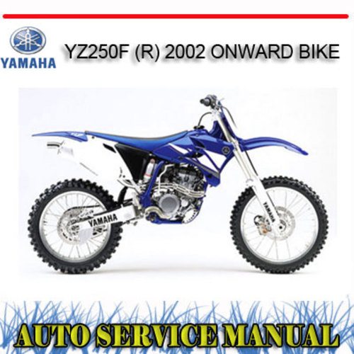 Product picture YAMAHA YZ250F (R) 2002 ONWARD BIKE WORKSHOP SERVICE MANUAL