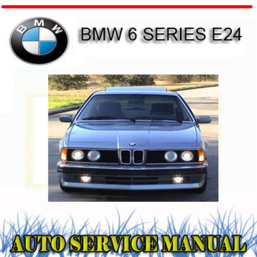 Product picture BMW 6 SERIES E24 633 635 M6 1983-89 WORKSHOP SERVICE MANUAL