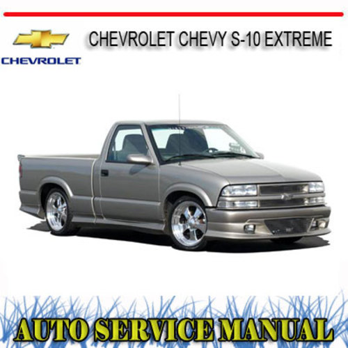 Product picture CHEVROLET S-10 EXTREME 1994-2004 WORKSHOP SERVICE MANUAL